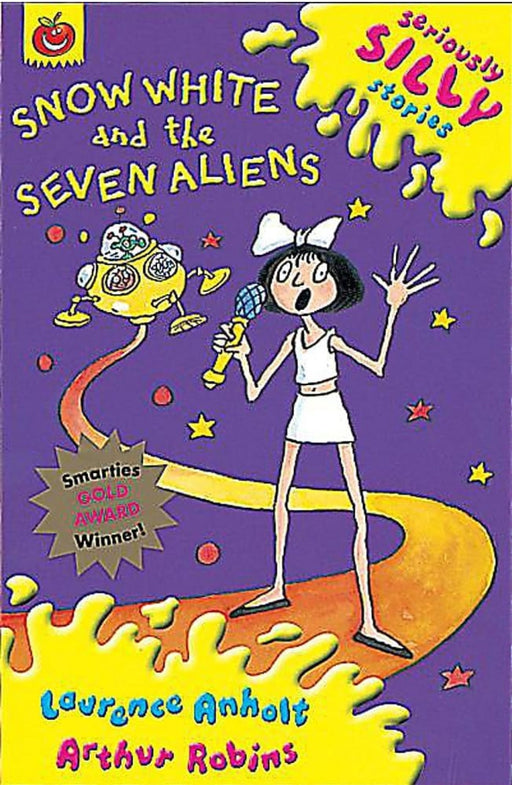 Seriously Silly Stories: Snow White and The Seven Aliens - old paperback - eLocalshop