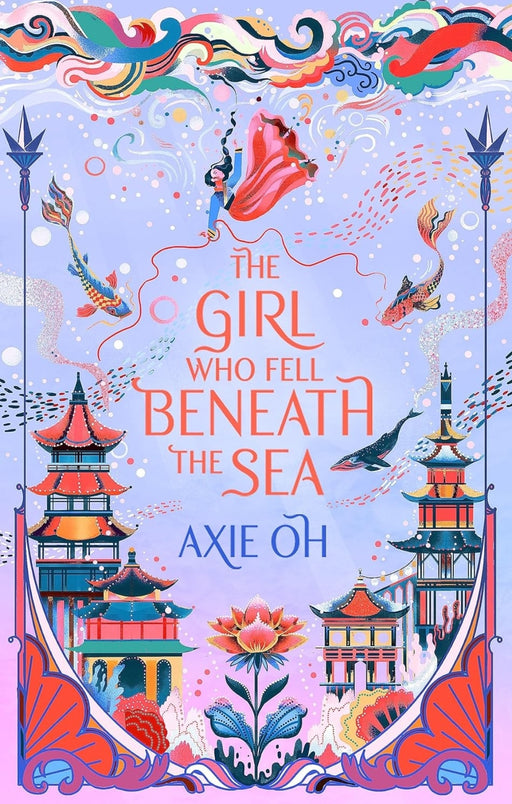 The Girl Who Fell Beneath the Sea by Axie Oh - eLocalshop