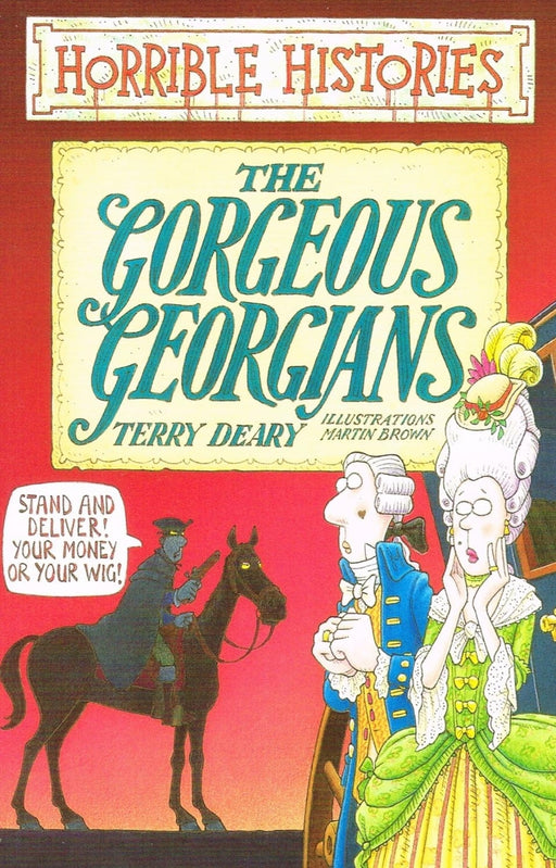 The Gorgeous Georgians (Horrible Histories) by Terry Deary - old paperback - eLocalshop