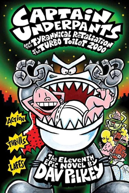 Captain Underpants and the Tyrannical Retaliation of the Turbo Toilet by Dav Pilkey - old paperback - eLocalshop