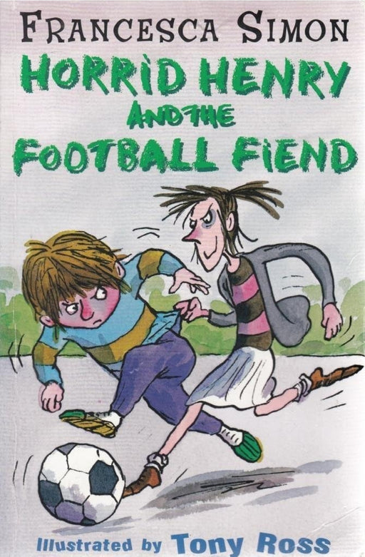 Horrid Henry and the Football Fiend: by Francesca Simon - old paperback - eLocalshop
