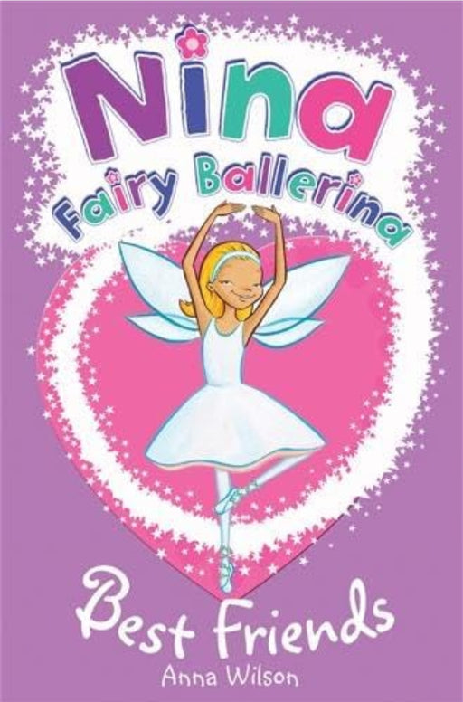 Nina Fairy Ballerina: Best Friends by Anna Wilson - old paperback - eLocalshop