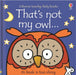 That's not my owl by Fiona Watt - old boardbook - eLocalshop
