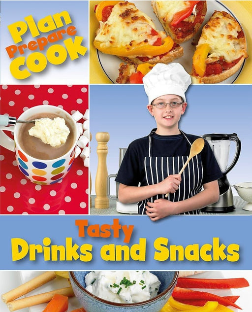 Tasty Drinks and Snacks (Plan, Prepare, Cook) - old hardcover - eLocalshop