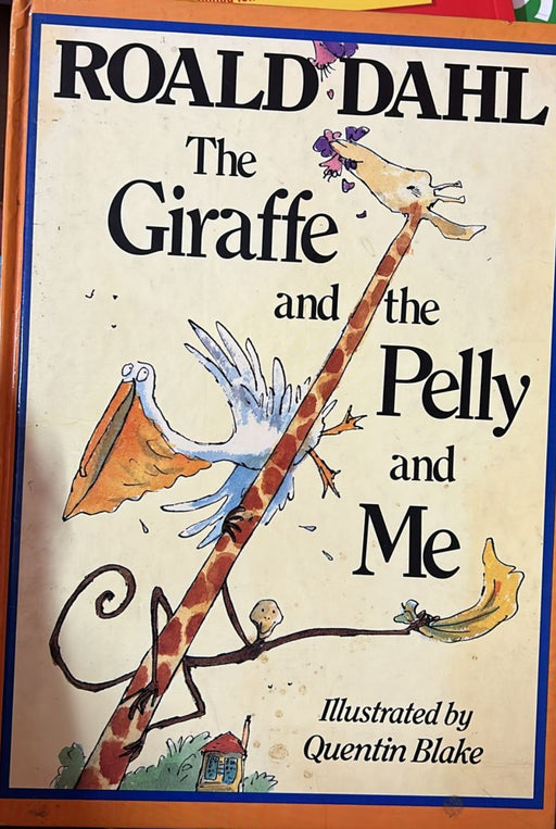 The Giraffe and the Pelly and Me by  Dahl, Roald  - old hardcover - eLocalshop