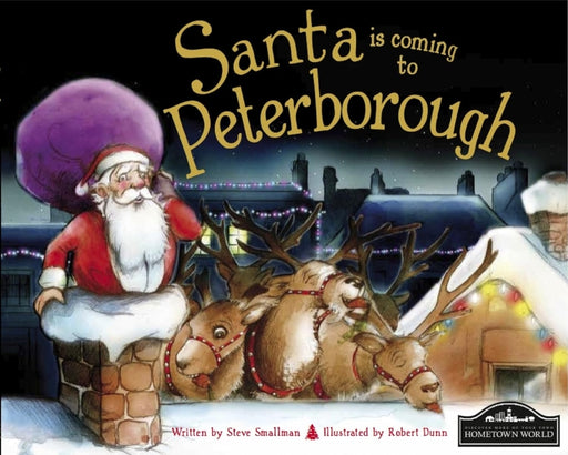 Santa is Coming to Peterborough by Steve Smallman - old hardcover - eLocalshop