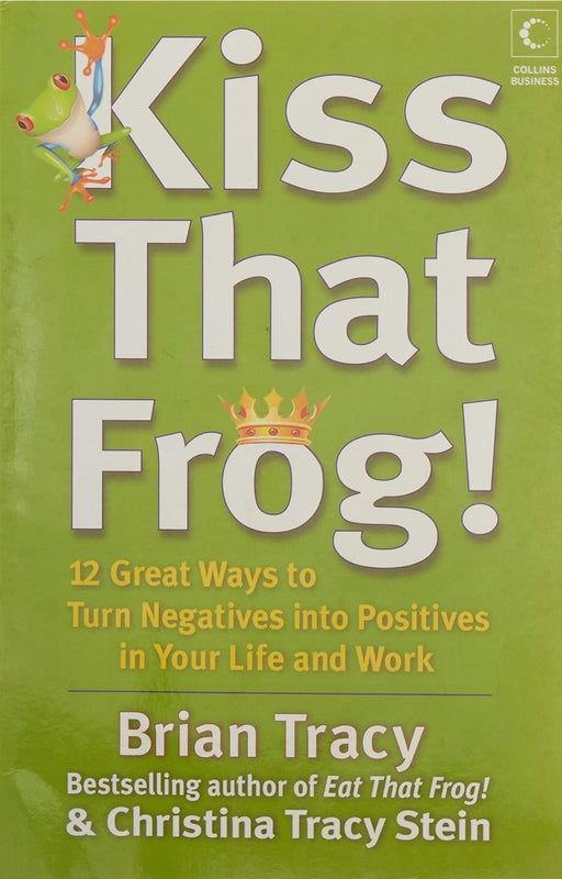 Kiss That Frog Paperback by Brian Tracy - eLocalshop