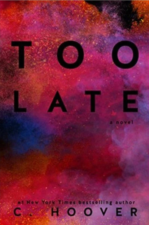 Too Late Paperback – by Colleen Hoover - eLocalshop