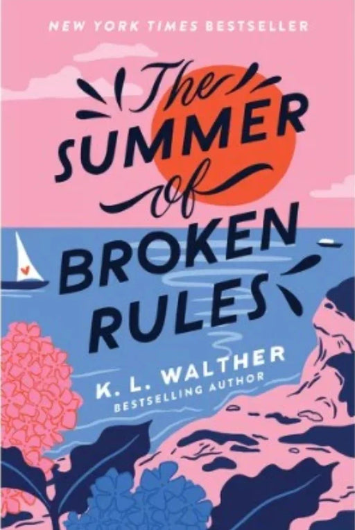 The Summer of Broken Rules by K. L. Walther - eLocalshop