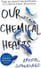 Our Chemical Hearts by Krystal Sutherland - eLocalshop