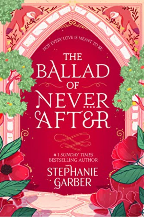 The Ballad of Never After  by Stephanie Garber - eLocalshop