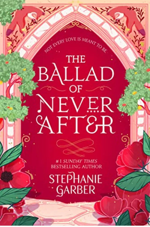 The Ballad of Never After by Stephanie Garber - eLocalshop