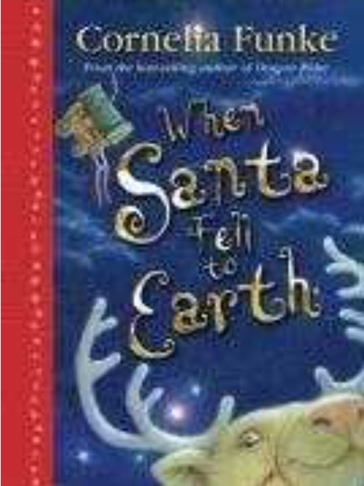 When Santa Fell To Earth by Cornelia Funke - old hardcover - eLocalshop