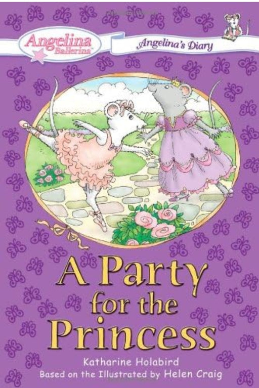 A Party for the Princess #2: Angelina's Diary (Angelina Ballerina) by Katharine Holabird - old paperback - eLocalshop
