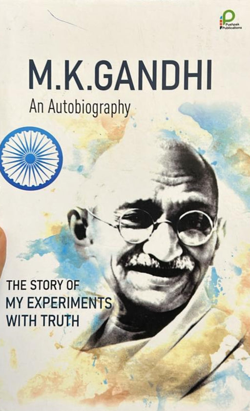 The Story of My Experiments with Truth - Autobiography by Gandhi M.K. - eLocalshop