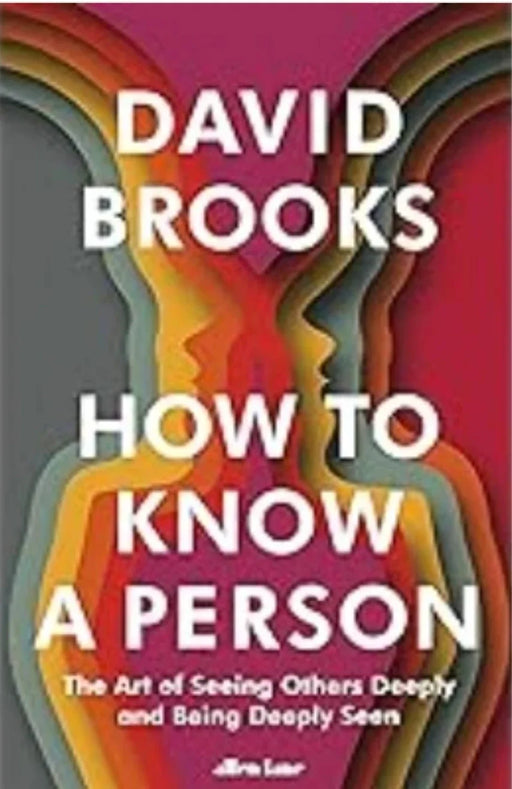 How To Know a Person by David Brooks - eLocalshop