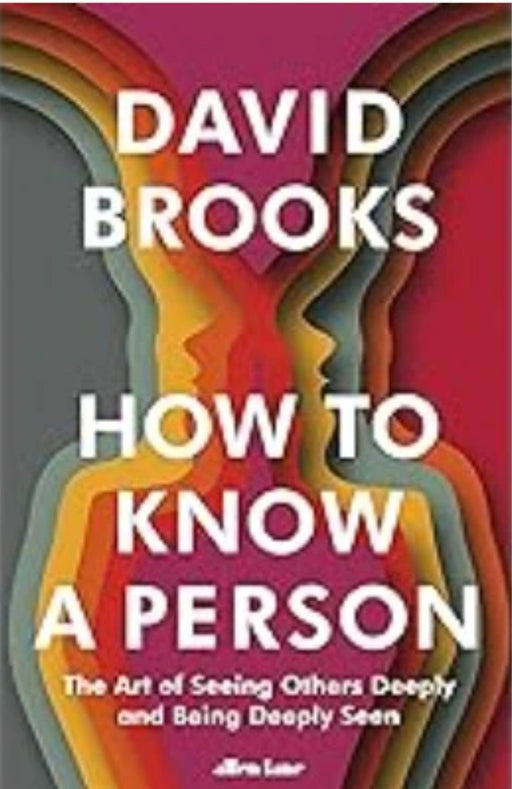 How To Know a Person  by David Brooks - eLocalshop