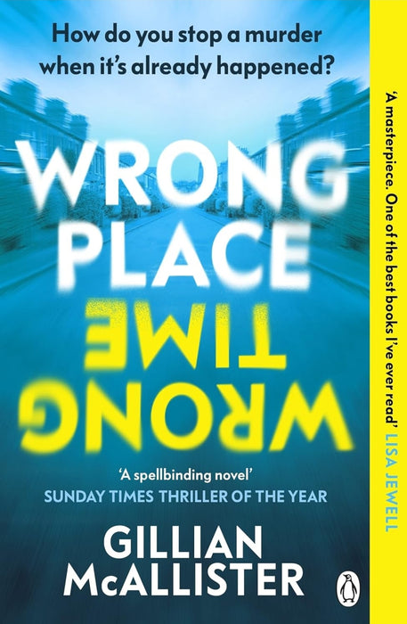 Wrong Place Wrong Time by Gillian McAllister - eLocalshop