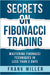 Secrets on Fibonacci Trading by Frank Miller - eLocalshop