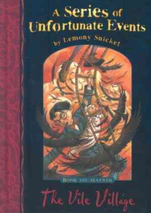 The Vile Village: No. 7 (A Series of Unfortunate Events) by Lemony Snicket - old hardcover - eLocalshop
