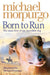 Born To Run by Michael Morpurgo - old paperback - eLocalshop