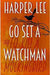 Go Set A Watchman by Harper Lee - old hardcover - eLocalshop