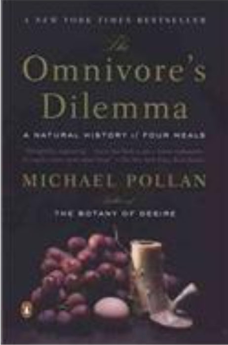 The Omnivores Dilemma: A Natural History of Four Meals by Michael Pollan - old hardcover - eLocalshop
