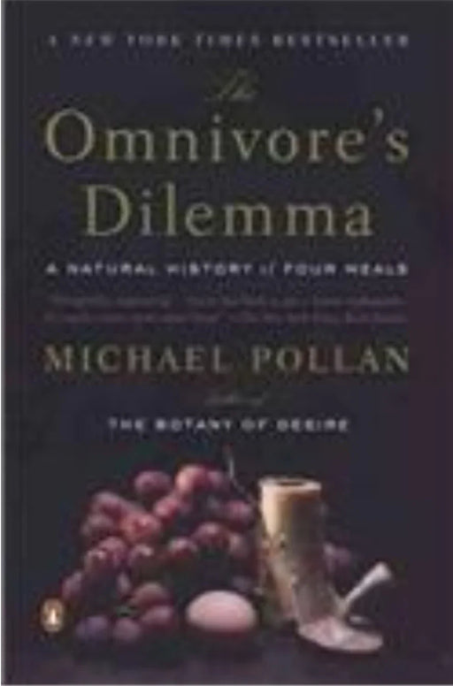 The Omnivores Dilemma: A Natural History of Four Meals by Michael Pollan - old hardcover - eLocalshop