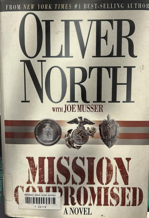Mission Compromised by Oliver North - old hardcover - eLocalshop