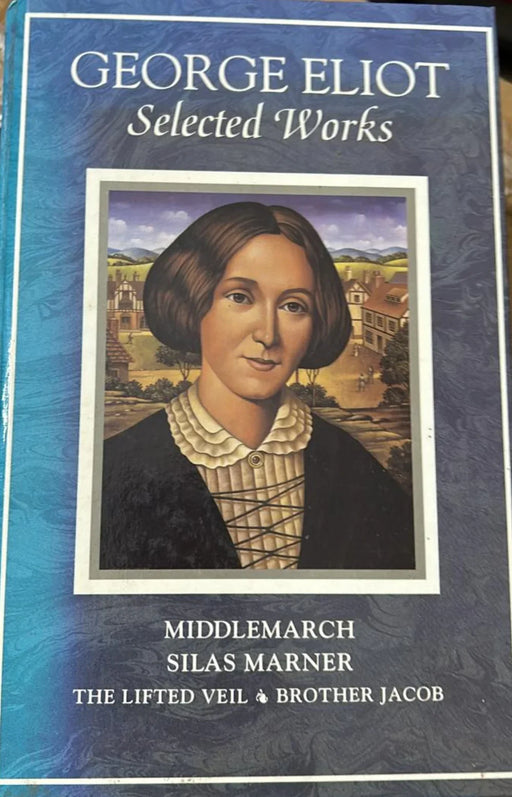 Selected Works by George Eliot - old hardcover - eLocalshop