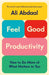 Feel-Good Productivity by Ali Abdaal - eLocalshop