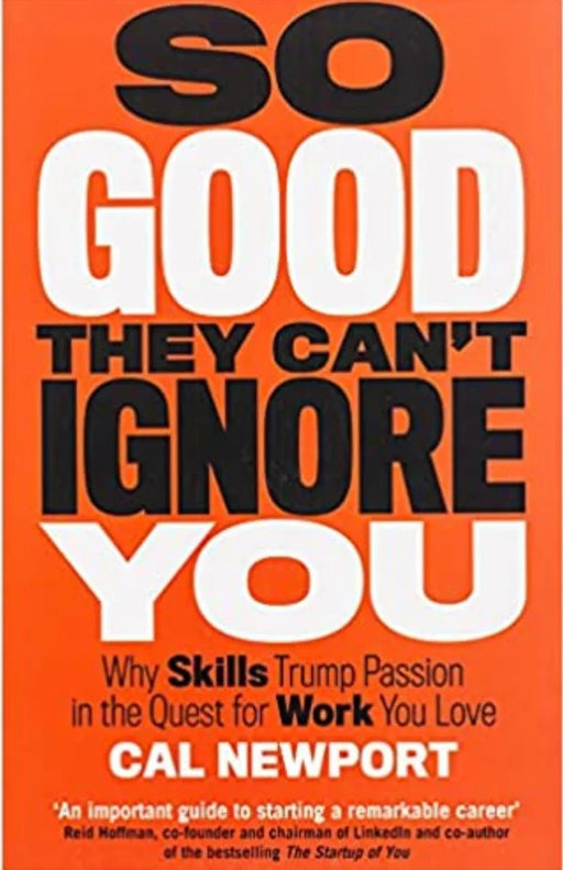 So Good They Can't Ignore You -Cal Newport - eLocalshop