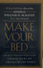 Make Your Bed  by Admiral William H. McRaven - eLocalshop