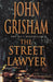 The Street Lawyer by John Grisham - eLocalshop