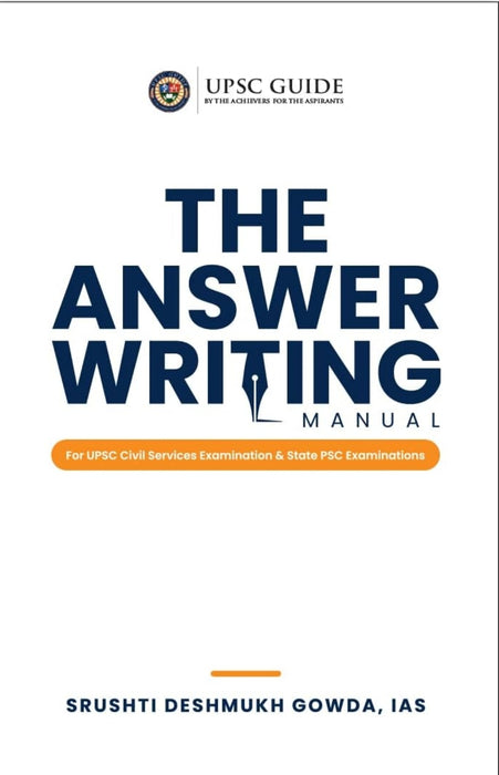 The Answer Writing Manual for UPSC Civil Services & State PSC Examinations by Srushti Deshmukh Gowda IAS - eLocalshop