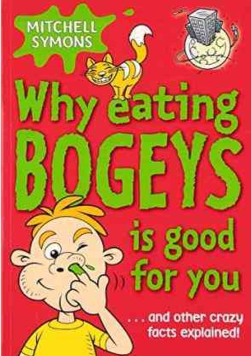 Why Eating Bogeys is Good for You by Mitchell Symons - old paperback - eLocalshop