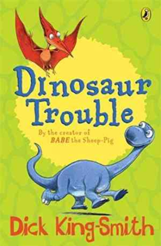 Dinosaur Trouble by Dick King-Smith - old paperback - eLocalshop