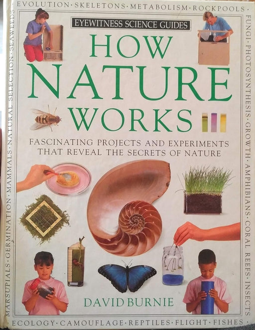 How Nature Works (Eyewitness Science Guides)  David Burnie -  old paperback - eLocalshop