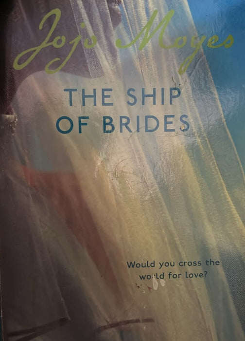 The Ship Of Brides by Jojo Moyes - old paperback - eLocalshop