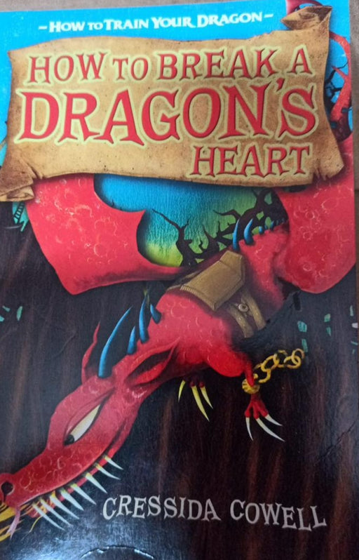 How to Break a Dragon's Heart by Cressida Cowell - old paperback - eLocalshop