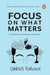 Focus on What Matters by Darius Foroux - eLocalshop