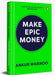Make Epic Money by Ankur Warikoo - eLocalshop