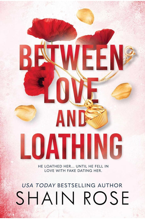 Between Love and Loathing by Shain Rose - eLocalshop