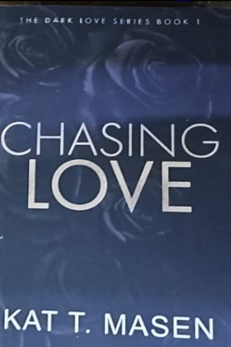 Chasing Love (Dark Love Series) - eLocalshop
