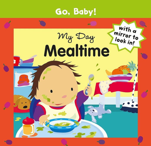 My Day: Mealtime (Go, Baby!) By Alex Ayliffe - old boardbook - eLocalshop