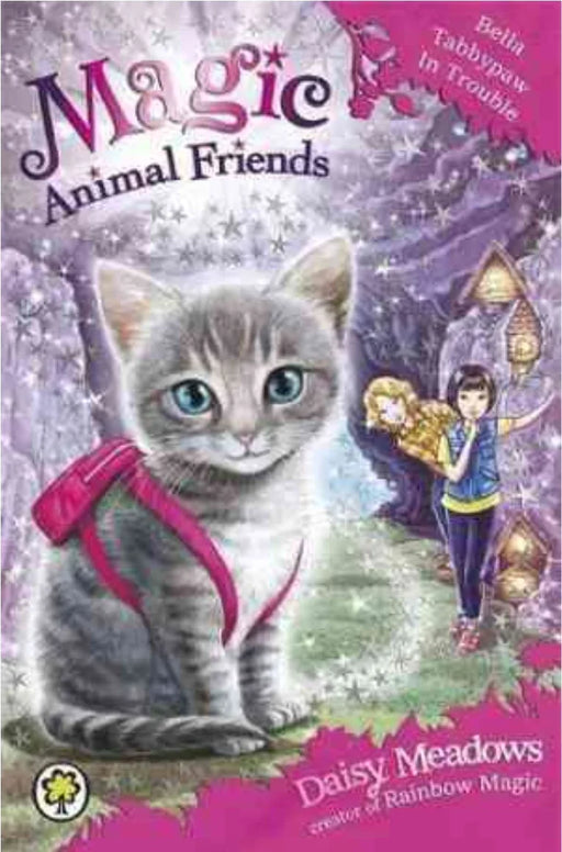 Bella Tabbypaw in Trouble (Magic Animal Friends) by Daisy Meadows - old paperback - eLocalshop