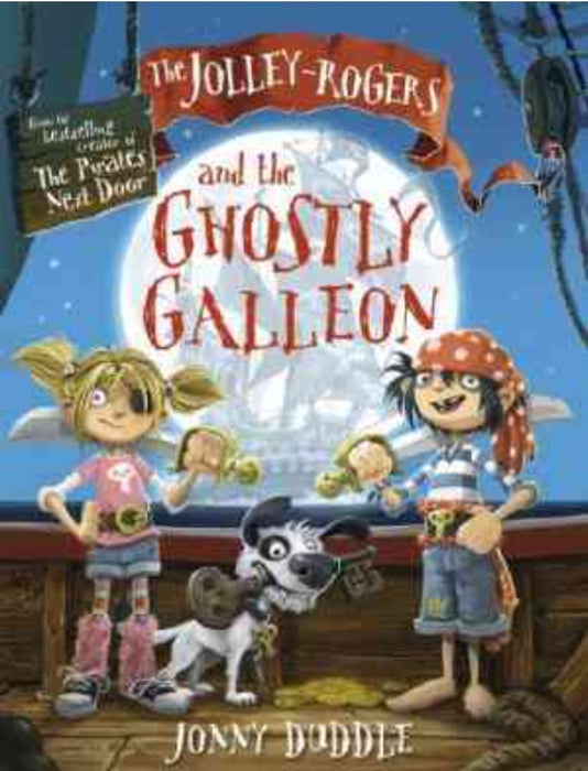 The Jolley-Rogers And The Ghostly Galleon by Jonny Duddle - old paperback - eLocalshop