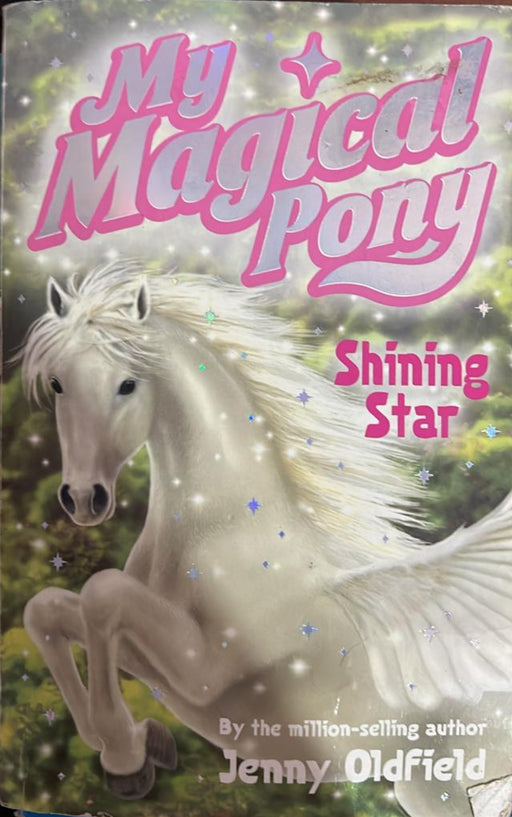 Secret Whispers: shining star  (My Magical Pony) by Jenny Oldfield - old paperback - eLocalshop