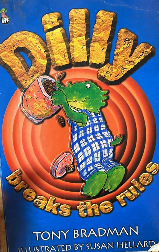 Dilly breaks the rules by Tony Bradman - old paperback - eLocalshop