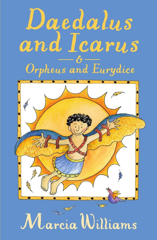 Daedalus and Icarus and Orpheus and Eurydice by Marcia Williams - old paperback - eLocalshop